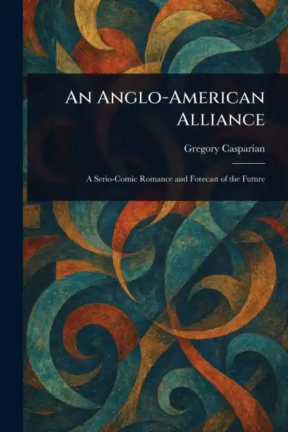 An Anglo-American Alliance Final Sale