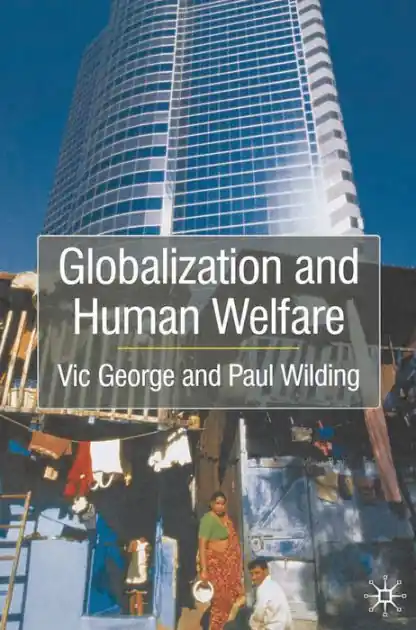 Hot Deal Globalisation and Human Welfare