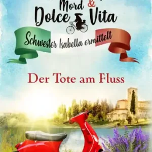 Kloster, Mord und Dolce Vita - Der Tote am Fluss No Minimum Order