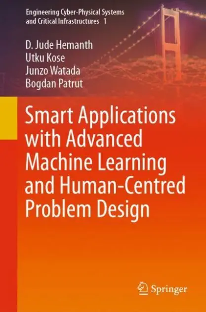 Smart Applications with Advanced Machine Learning and Human-Centred Problem Design Trending