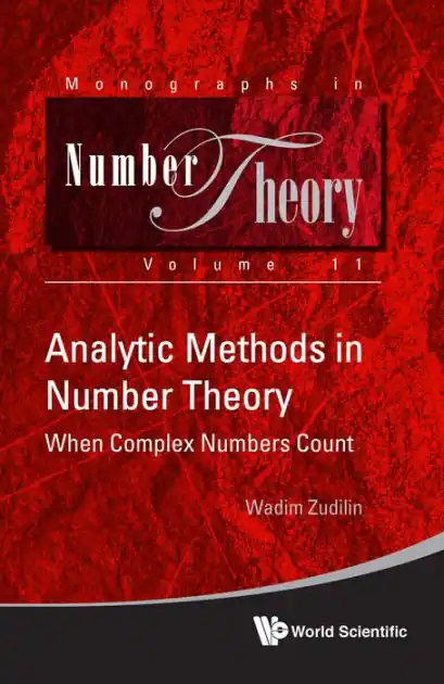 ANALYTIC METHODS IN NUMBER THEORY: When Complex Numbers Count Fan Favorite