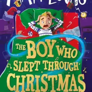 The Boy Who Slept Through Christmas Bargain