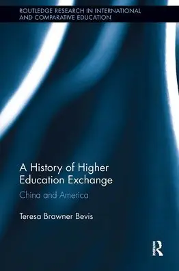 A History of Higher Education Exchange: China and America Last Chance
