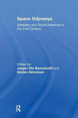 Space Odysseys: Spatiality and Social Relations in the 21st Century Trusted Brand