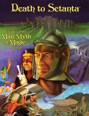 Super Sale Death to Setanta (Classic Reprint): Episode 5 of the Man, Myth & Magic Adventure