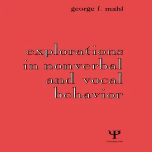 Explorations in Nonverbal and Vocal Behavior Authentic