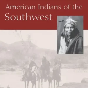 The Columbia Guide to American Indians of the Southwest Cheap
