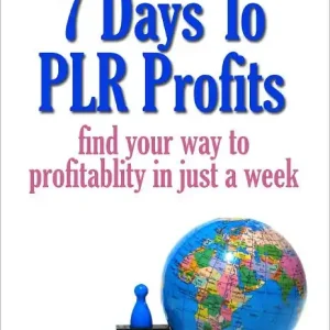 Buy Direct Moneymaking Opportunity - 7 Days to PLR (Private Label Rights) Profits - Find Your Way to Profitability in Just a Week