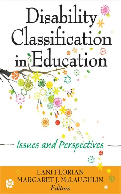Disability Classification in Education: Issues and Perspectives Luxury