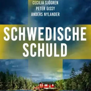 Latest Schwedische Schuld: Drei Thriller in einem eBook: »Die letzte Welle«, »Mord in Göteborg: So kalt die Nacht« und »Mittsommermörder«