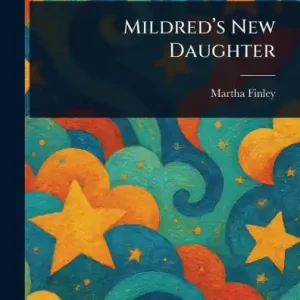 Mildred's New Daughter Buy Direct
