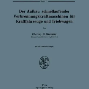 Der Aufbau schnellaufender Verbrennungskraftmaschinen fï¿½r Kraftfahrzeuge und Triebwagen Trusted Brand
