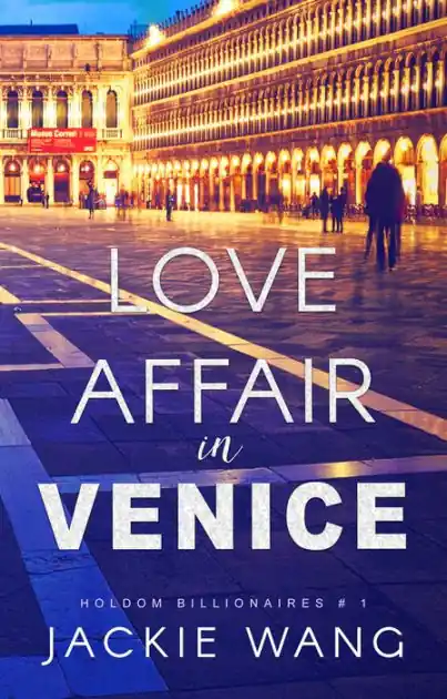 Love Affair in Venice Don’t Miss Out