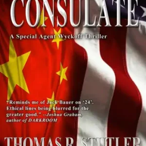 Professional Grade The Consulate: A Special Agent Wyckoff Thriller