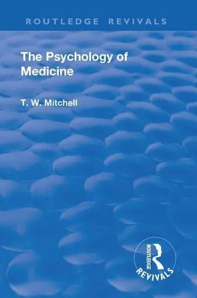 Revival: The Psychology of Medicine (1921) No Minimum Order