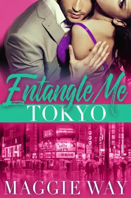Worldwide Shipping Tokyo (Entangle Me, #5)