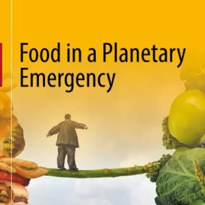 Get Yours Food in a Planetary Emergency