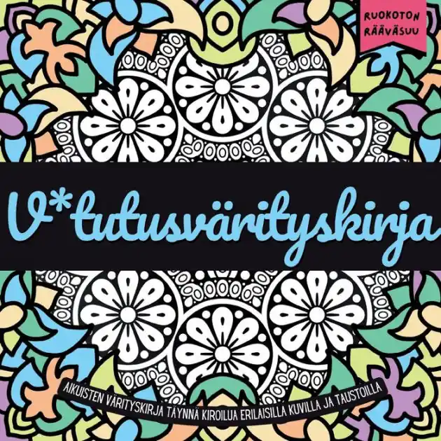 Certified V*tutusvÃ¯Â¿Â½rityskirja: VÃ¯Â¿Â½rityskirja siihen hetkeen, kun hitsi ei enÃ¯Â¿Â½Ã¯Â¿Â½ riitÃ¯Â¿Â½.