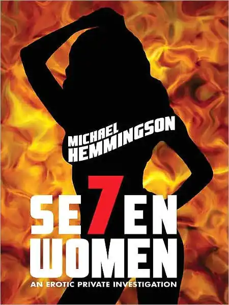 Seven Women: An Erotic Private Investigation Money Back Guarantee
