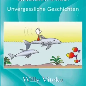 Editor’s Pick MALLORCA - GELIEBTE INSEL: Unvergessliche Geschichten