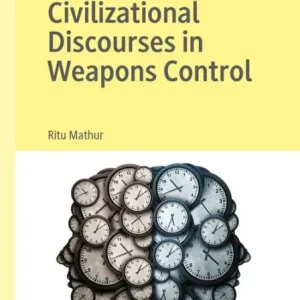 Civilizational Discourses in Weapons Control Trending