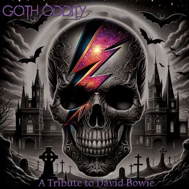 Goth Oddity: A Tribute to David Bowie Best Choice