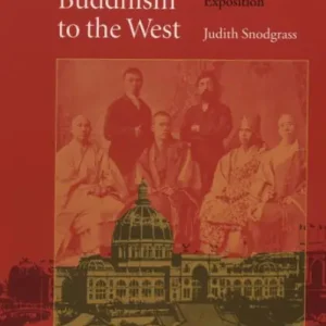 Presenting Japanese Buddhism to the West: Orientalism, Occidentalism, and the Columbian Exposition Direct From Manufacturer