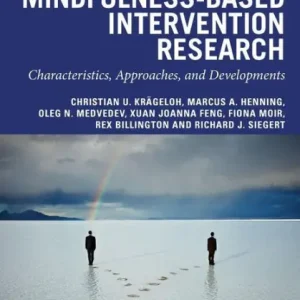 Top Rated Mindfulness-Based Intervention Research: Characteristics, Approaches, and Developments