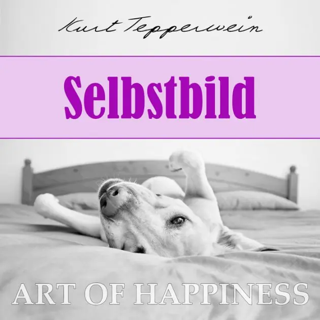 Mega Sale Art of Happiness: Selbstbild