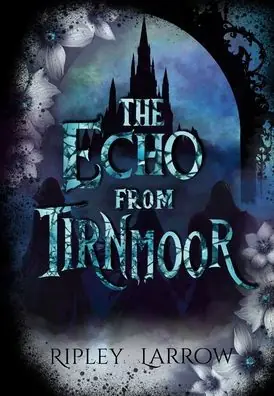 Weekend Sale The Echo from Tirnmoor