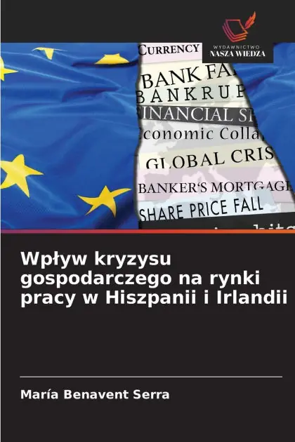 Wplyw kryzysu gospodarczego na rynki pracy w Hiszpanii i Irlandii Fresh Stock