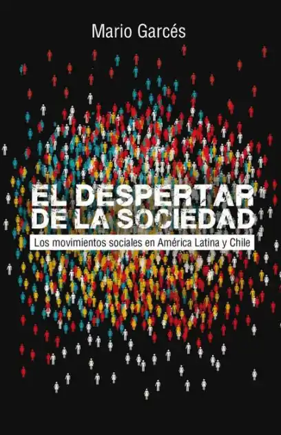 El despertar de la sociedad: Los movimientos sociales de América Latina y Chile Cheap