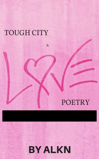 Tough City and Love Poetry Handmade