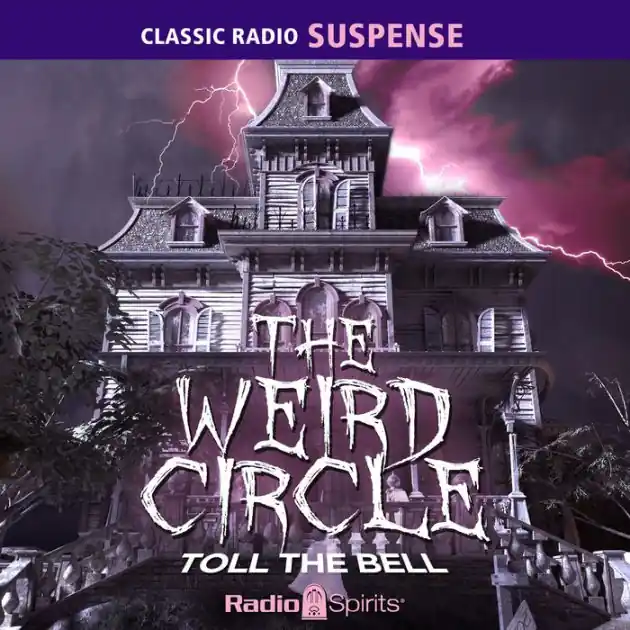 The Weird Circle: Toll the Bell Clearance