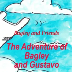 The Adventure of Bagley and Gustavo Exclusive