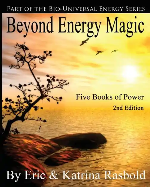 Beyond Energy Magic: Five Books of Power Today Only