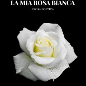 La mia rosa bianca Brand New