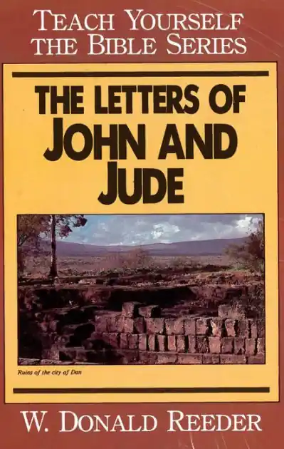 Exclusive Offer Letters of John and Jude- Teach Yourself the Bible Series