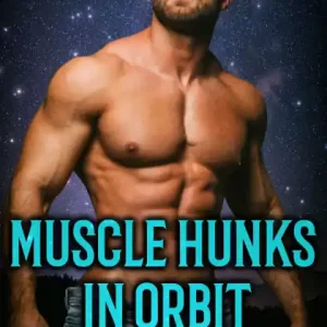 Muscle Hunks in Orbit Luxury