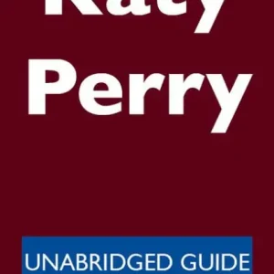 Free Delivery Katy Perry - Unabridged Guide
