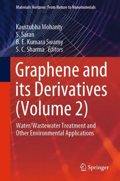 Affordable Graphene and its Derivatives (Volume 2): Water/Wastewater Treatment and Other Environmental Applications