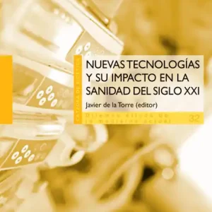Final Sale Nuevas tecnologías y su impacto en la sanidad del siglo XXI