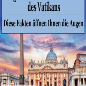 Crafted Die geheimen Machenschaften des Vatikans: Diese Fakten öffnen Ihnen die Augen