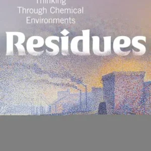 Residues: Thinking Through Chemical Environments Best Choice