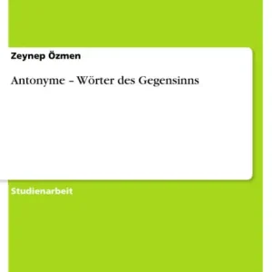 Genuine Antonyme - Wörter des Gegensinns