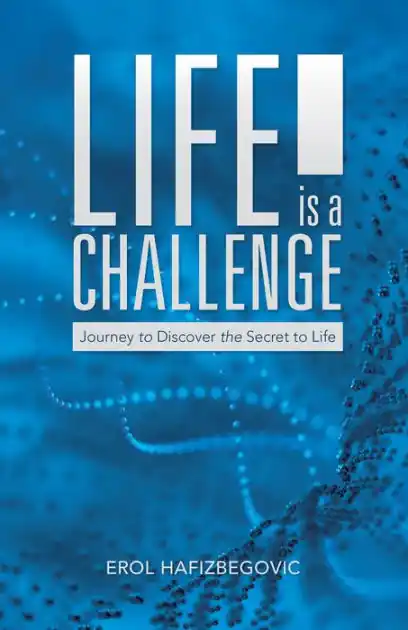 Life Is a Challenge: Journey to Discover the Secret to Life Super Sale