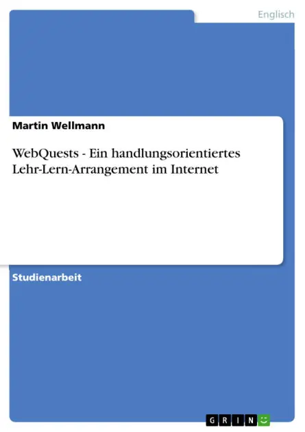 Reduced Price WebQuests - Ein handlungsorientiertes Lehr-Lern-Arrangement im Internet