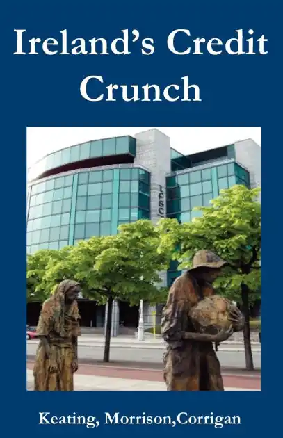 Ireland‟s Credit Crunch Clearance