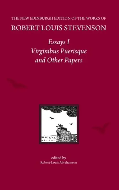 Reduced Price Essays I: Virginibus Puerisque and Other Papers