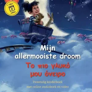 Mijn allermooiste droom - Το πιο γλυκό μου όνειρο (Nederlands - Grieks) One Day Deal